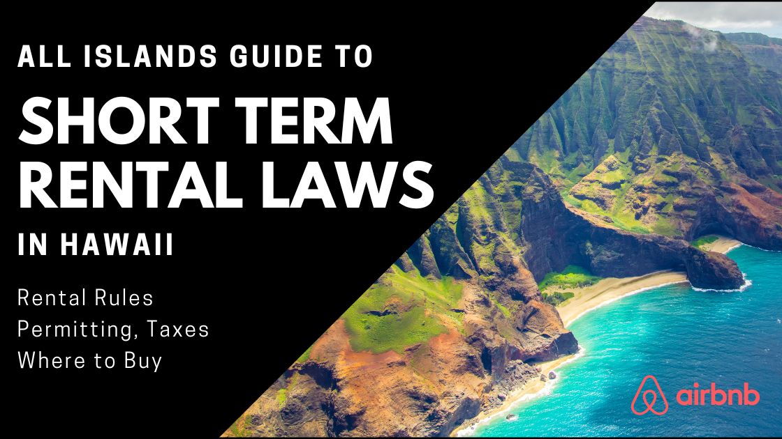 Hawaii Airbnb Investor's Guide Short Term Rental Laws